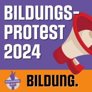 Plakataufruf zum #Bildungsprotest2024 am 1. Juni in Mainz. - Foto: Forum Bildungswende JETZT!
