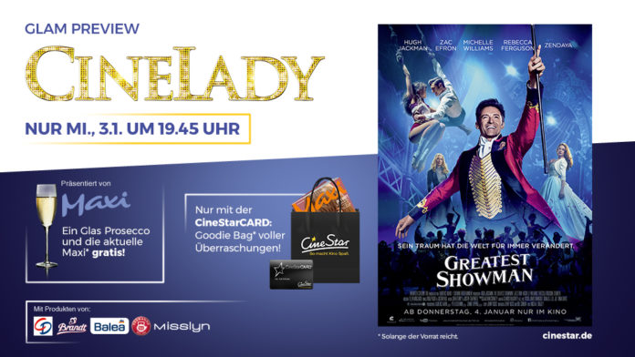 Cinelady am 3. Januar 2018 mit Hugh Jackman, The Greatest Showman – und den Mainzer Schwarzlichthelden