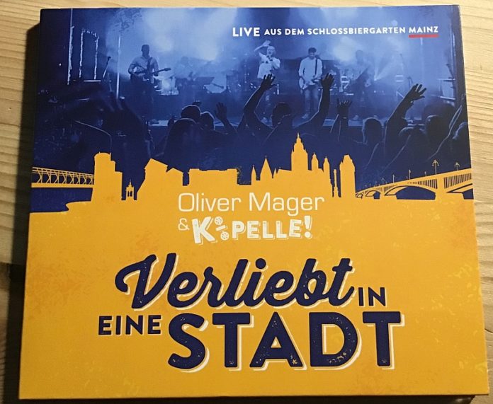 Verliebt in eine Stadt – Oliver Mager mit toller neuer Live-CD – Kombination aus bekannten Hits und neuen mitreißenden Balladen