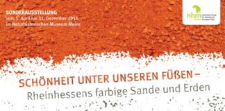 „Schönheit unter unseren Füßen“ – Ausstellung zu Rheinhessens farbigen Sanden und Erden