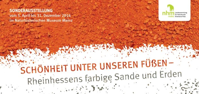 „Schönheit unter unseren Füßen“ – Ausstellung zu Rheinhessens farbigen Sanden und Erden