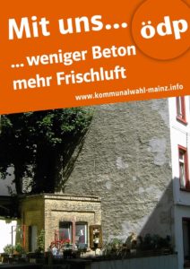 "Weniger Beton, mehr Frischluft" - damit warb die ÖDP bereits bei der Kommunalwahl 2019 in Mainz. - Grafik: ÖDP