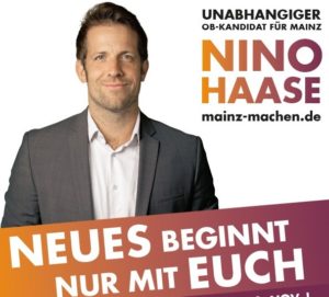 Wahlplakat von Nino Haase 2019 - nun tritt der Parteilose erneut zur OB-Wahl an. - Foto: Haase