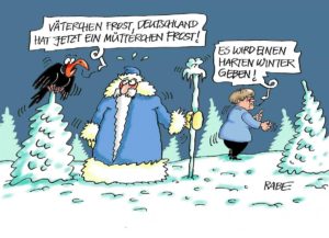 Väterchen Frost hat jetzt Gesellschaft, Deutschland hat ein "Mütterchen Frost" - so sieht es der Karikaturist Ralf Böhme. - Copyright: RABE Cartoon