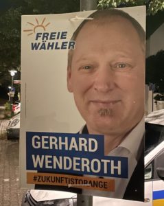 Wahlplakat Gerhard Wenderoth, Freie Wähler. - Foto: Wenderoth
