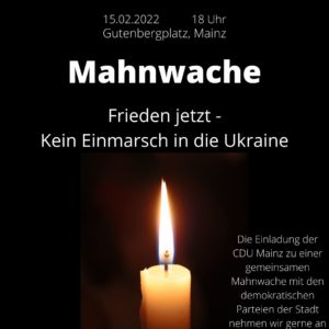 Aufruf zur Mahnwache "Frieden Jetzt - Kein Einmarsch in die Ukraine." - Foto: Mainzer Grüne 