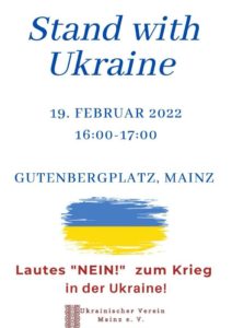 Aufruf "Stand with Ukraine" für eine Kundgebung am Samstag in Mainz. - Foto: Ukrainischer Verein Mainz