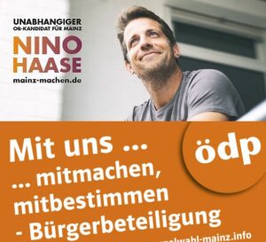 Die Mainzer ÖDP spricht sich im OB-Wahlkampf 2023 nun auch für Nino Haase aus. - Fotocollage: Mainz&
