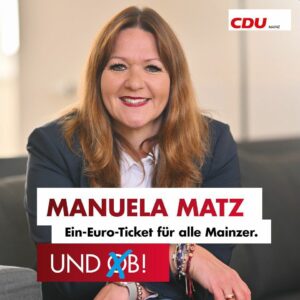 Wahlplakat Manuela Matz: Ein-Euro-Ticket für den Nahverkehr. - Foto: CDU Mainz