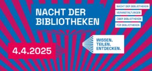 Die bundesweite erste Nacht der Bibliotheken findet am Freitag, den 4.4.2025 statt. - Grafik: Deutscher Bibliotheksverband