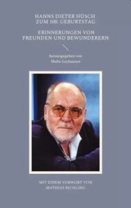 Cover des Erinnerungsbuches an Hanns Dieter Hüsch zu seinem 100. Geburtstag. - Foto: gik