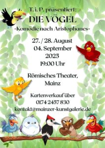 Plakat zu den drei Aufführungen von "Die Vögel" am 27. und 28. August sowie am 04. September. - Foto: TiP