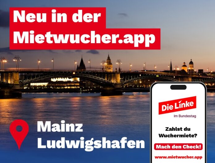 Linke starten Mietwucher-App in Koblenz – In Mainz und Ludwigshafen bereits 46 Fälle überhöhter Mieten angezeigt