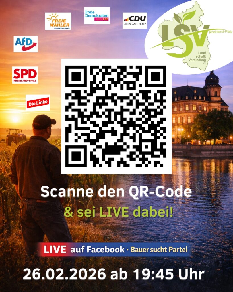 Link zum Livestream der Podiumsdiskussion "Bauer sucht Partei" der Vereinigung LsV. - Foto: LsV RLP