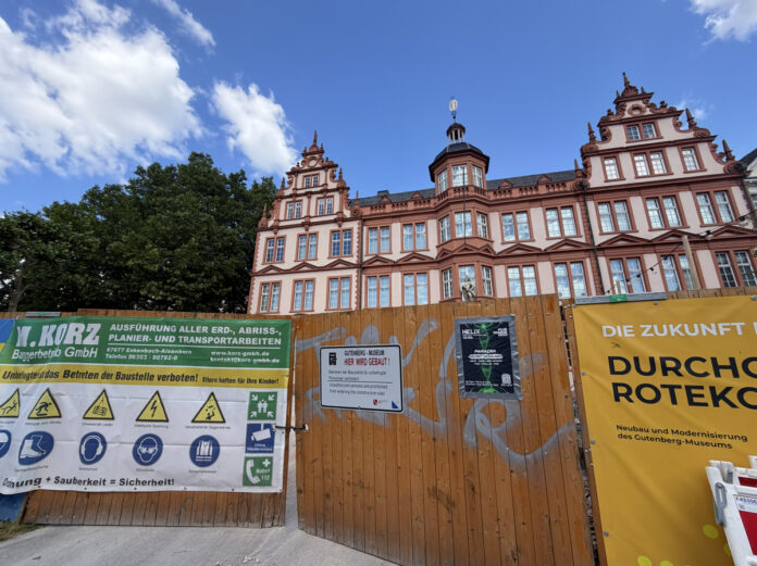 Baustelle Gutenberg Museum in Mainz: Geschäfte rund um Bauzaun bedroht? – Stadt lädt zu Informationsveranstaltung, Fragen erwünscht