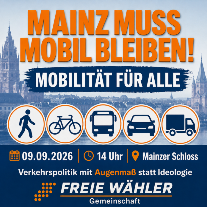 „Mainz muss mobil bleiben!“: Freie Wähler rufen vor Stadtratssitzung zur Demo gegen ideologische Verkehrspolitik auf